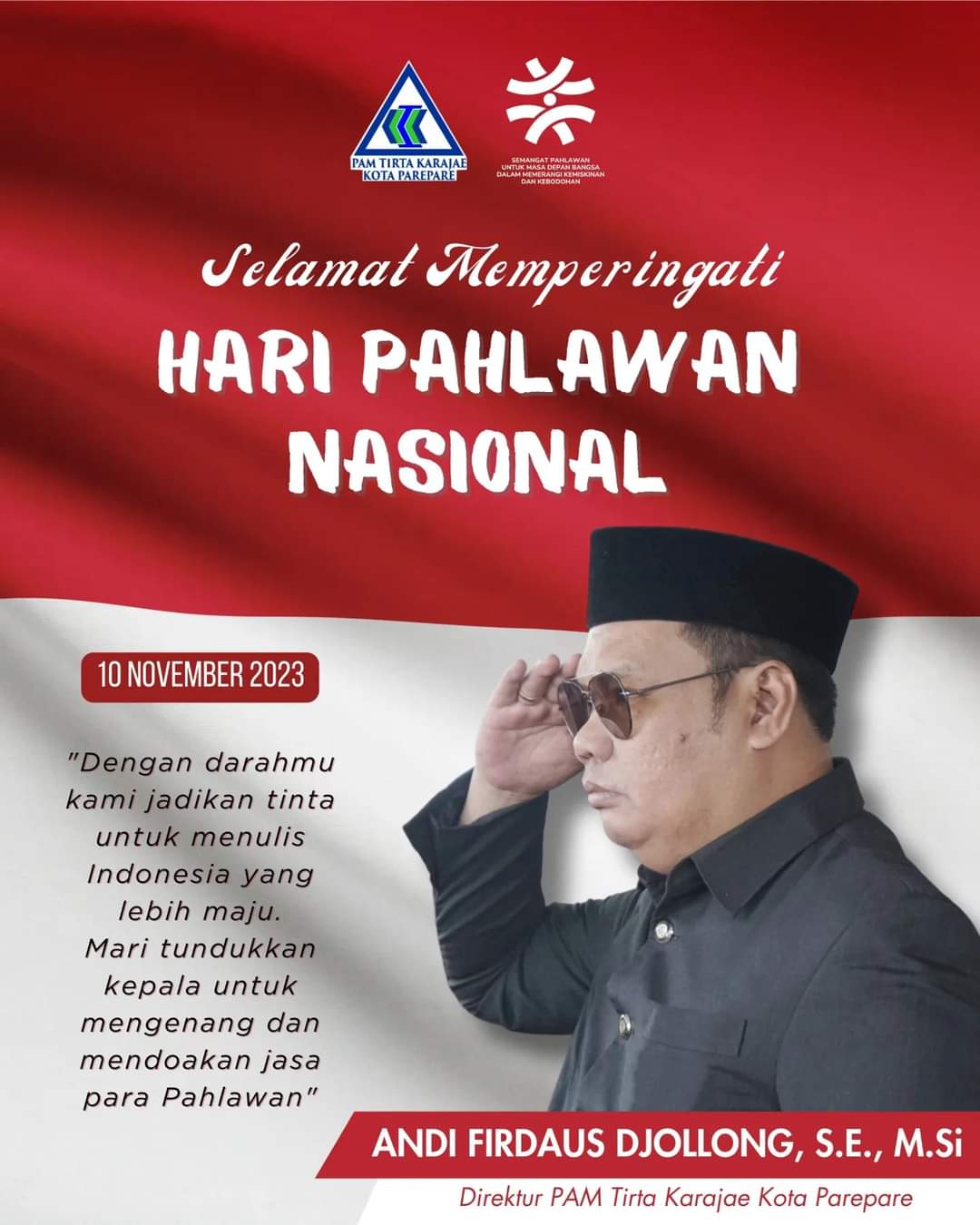 Keluarga Besar PAM Tirta Karajae Ucapkan Selamat Hari Pahlawan 10 November