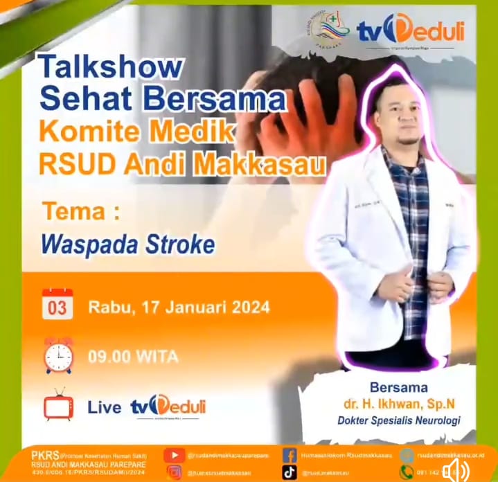 Talk Show di TV Peduli, Dokter Spesialis RSUD Andi Makkasau Bahas soal Waspada Stroke