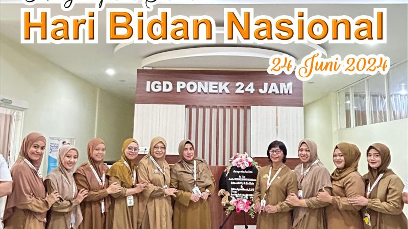 Manajemen RSUD Andi Makkasau Ucapkan Selamat Hari Bidan Nasional 2024