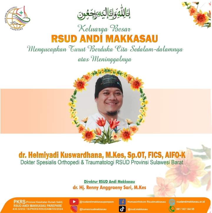RSUD Andi Makkasau Turut Berbelasungkawa Meninggalnya Dokter Spesialis RSUD Sulbar dr Helmiyadi Kuswardhana