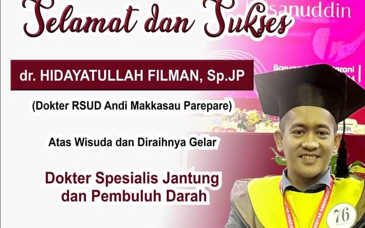 Hidayatullah Filman Selesaikan Pendidikan, Ahli Spesialis Jantung RSUD Andi Makkasau Bertambah