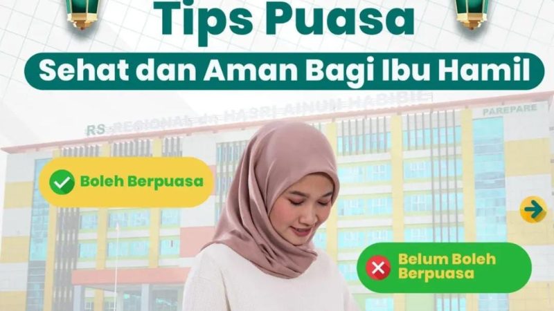 Ibu Hamil Boleh Berpuasa, Berikut Tips Sehat dan Aman dari RS Hasri Ainun Habibie