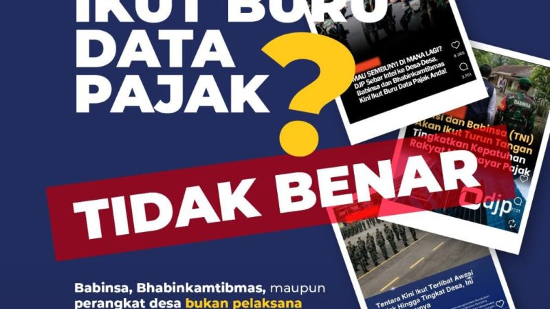 DJP Tegaskan Babinsa dan Bhabinkamtibmas Bukan Petugas Pajak