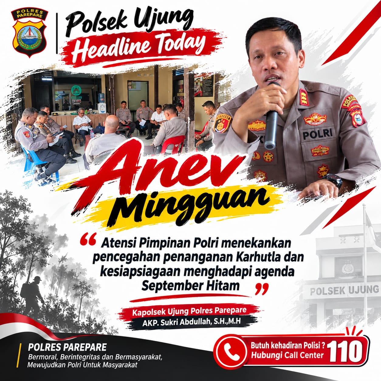 Kembali Laksanakan Anev, Kapolsek Ujung Sampaikan Atensi Penanganan Karhutla